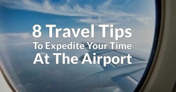 Frequently Asked Questions 8 Tips To Expedite Your Time At The Airport
