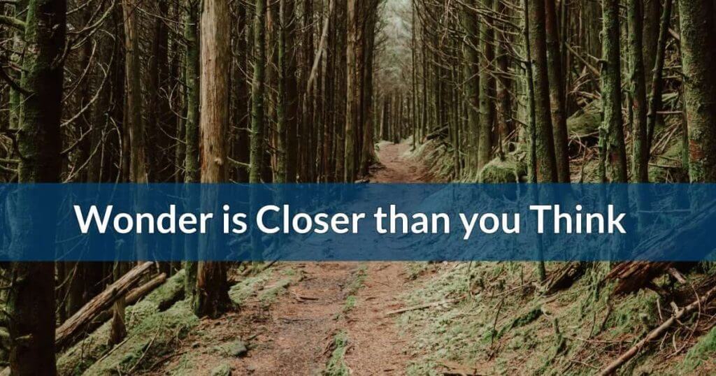 From Myanmar to Arkansas- Wonder Is Closer Than You Think