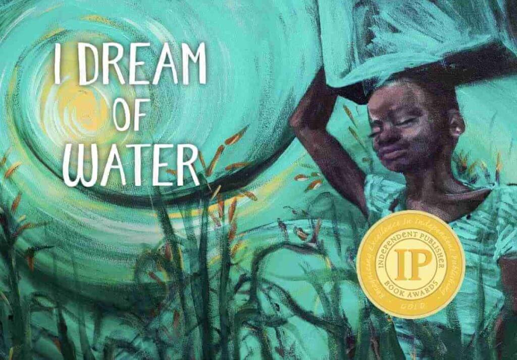 "I Dream of Water" Takes IPPY Gold for "Book Most Likely to Save the Planet" I Dream of Water Cover with Medal