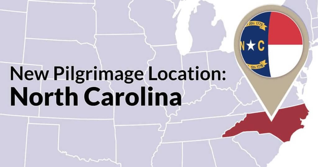 New Pilgrimage Location- North Carolina