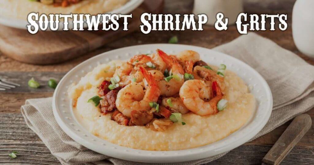 Southwest Shrimp & Grits