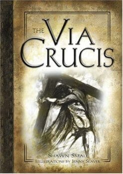 Front cover of the book The Via Crucis by Shawn Small