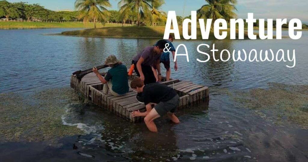 Adventure and a Stowaway