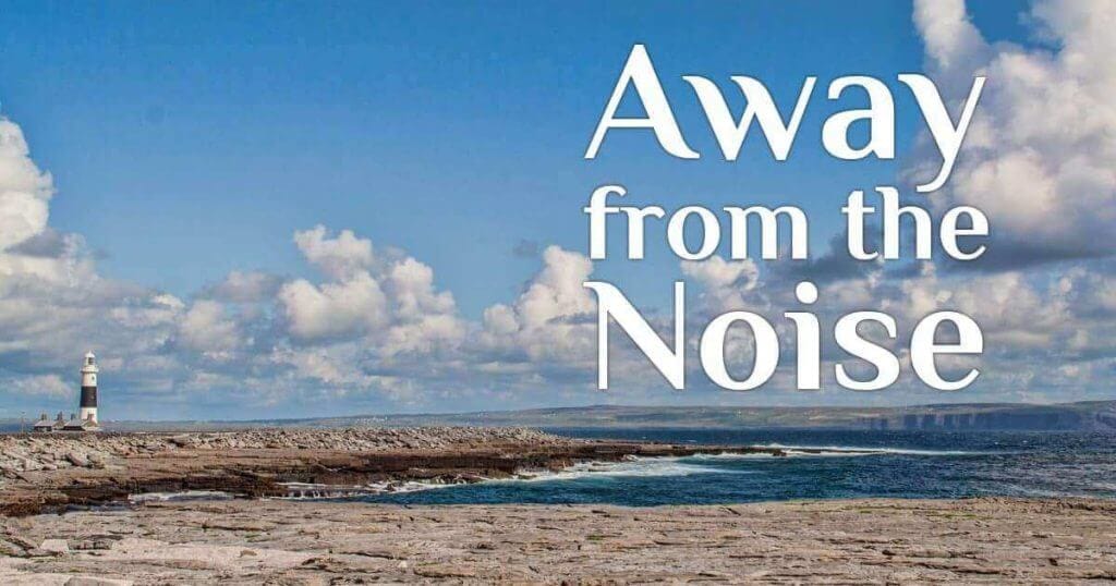 Getting Away from the Noise