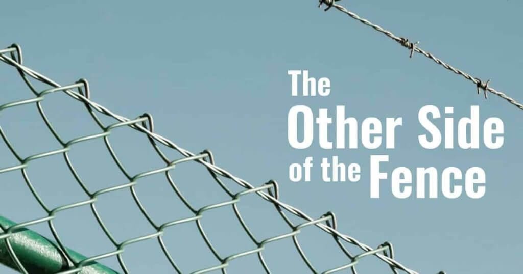 The Other Side of the Fence